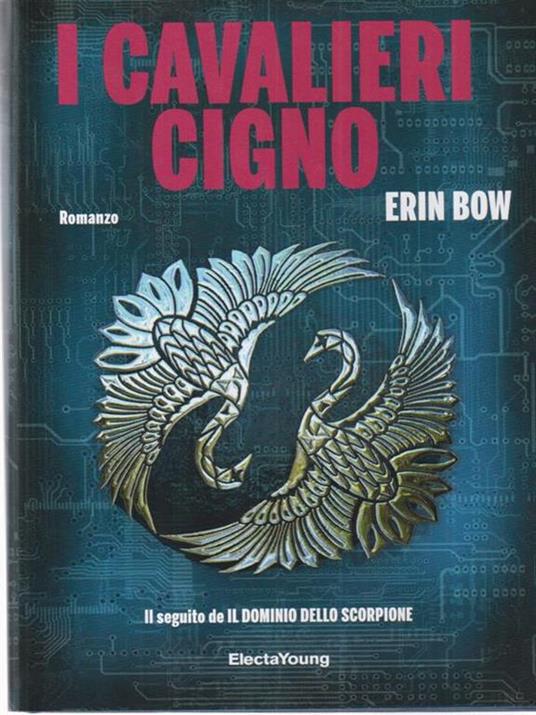 I cavalieri cigno - Erin Bow - copertina