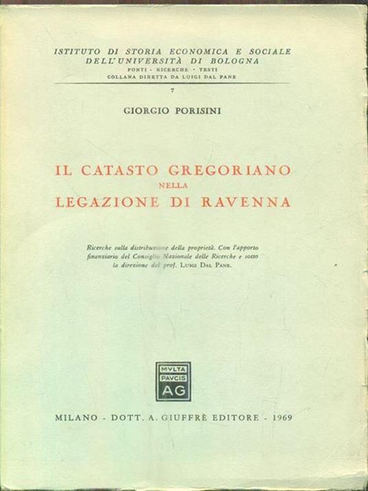 Il catasto gregoriano nella legislazione di Ravenna - Giorgio Porisini - copertina
