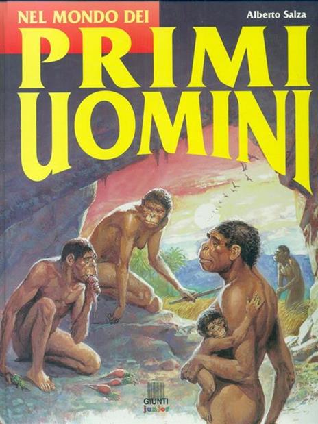 Nel mondo dei primi uomini - Alberto Salza - 2