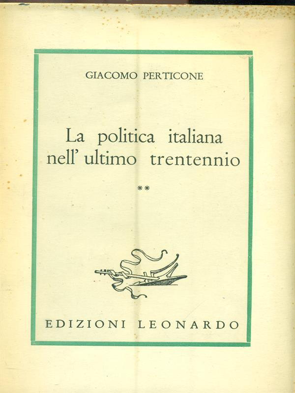 La politica italiana nell'ultimo trentennio II