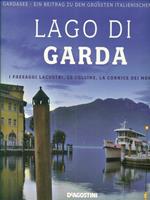 Lago di Garda. I paesaggi lacustri, le colline, la cornice dei monti. Ediz. italiana e tedesca
