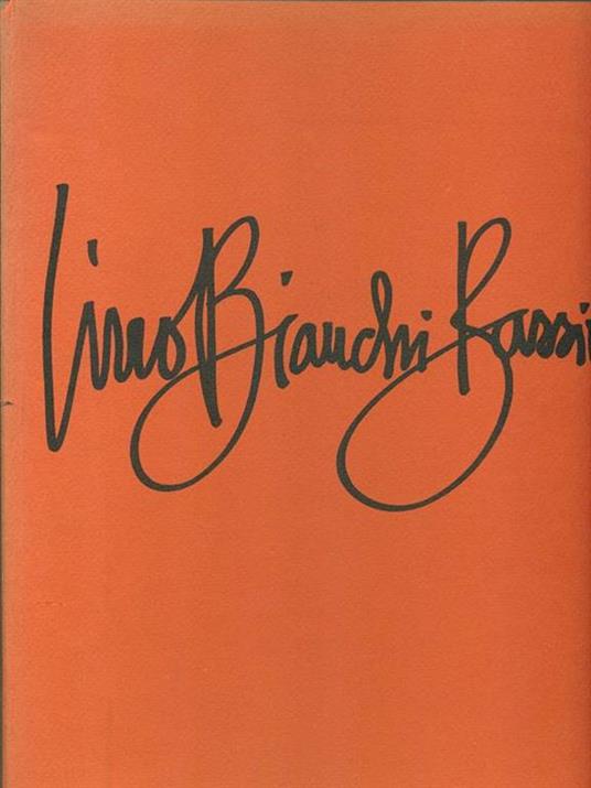 Acqueforti dal 1925 al 1972 - Lino Bianchi Barriviera - copertina