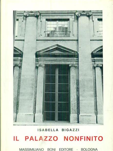 Il palazzo nonfinito - Isabella Bigazzi - 3