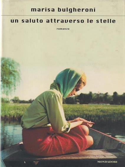 Un saluto attraverso le stelle - Marisa Bulgheroni - copertina
