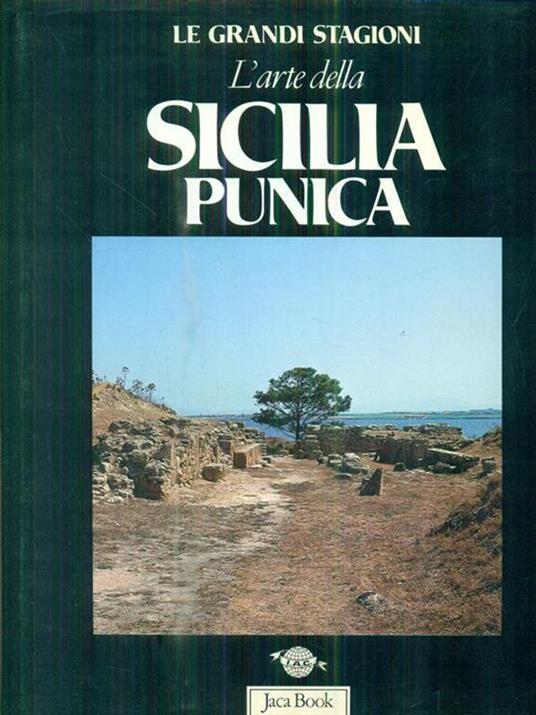 L' arte della Sicilia punica - Sabatino Moscati - copertina