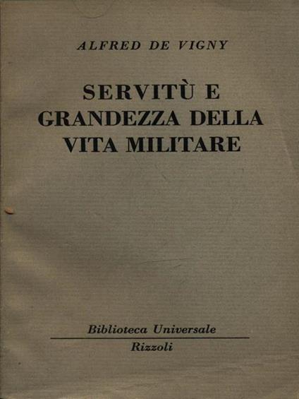 Servitù e grandezza della vita militare - Alfred de Vigny - copertina