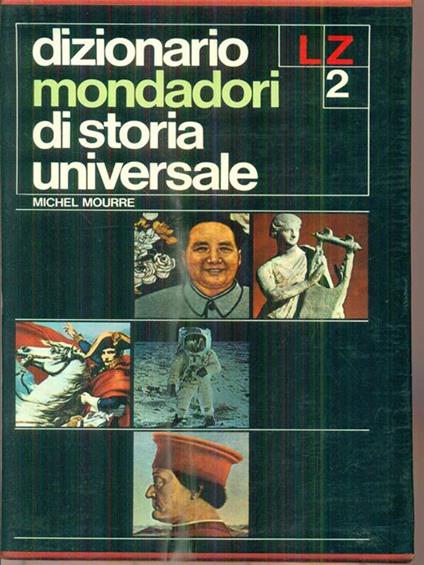 Dizionario Mondadori di storia universale - Michel Mourre - copertina