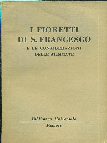 I fioretti di S. Francesco - Francesco d'Assisi (san) - copertina