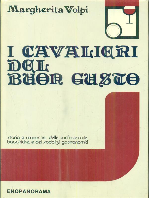 I cavalieri del buon gusto