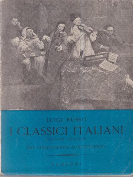 I classici italiani vol II - Luigi Russo - copertina