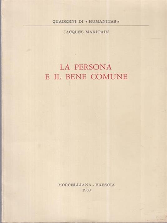 La persona e il bene comune - Jacques Maritan - copertina