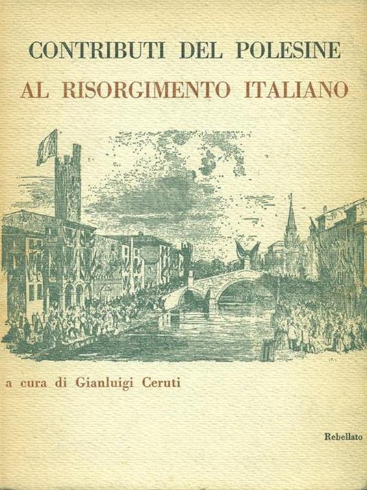 Contributi del Polesine al risorgimento Italiano - Giuliano Ceruti - copertina