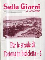 Sette giorni a Tortona. Per le strade di Tortona in bicicletta 2