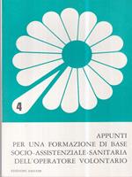 Appunti per una formazione di base socio-assistenziale-sanitaria dell'operatore volontario