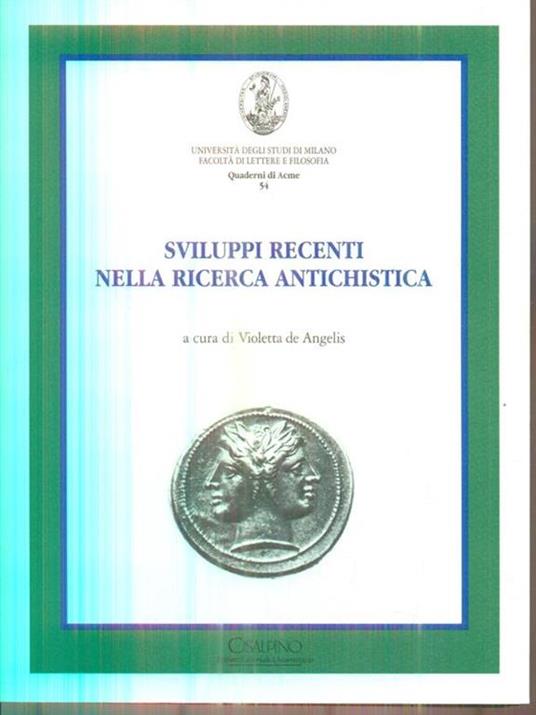 Sviluppi recenti nella ricerca antichistica - Violetta De Angelis - copertina