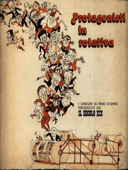 Protagonisti in rotativa -   - copertina