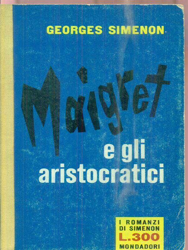 Maigret e gli aristocratici