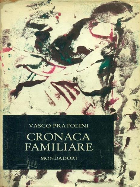 Cronaca familiare - Vasco Pratolini - 2