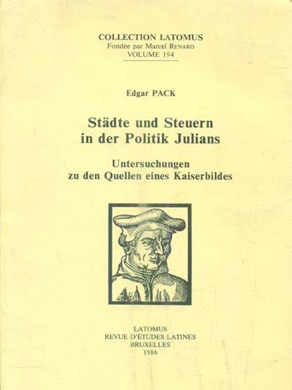 Städte und Steuern in der Politik Julians - Edgar Pack - copertina