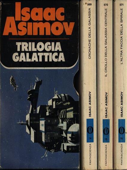 Trilogia galattica. 3 Volumi - Isaac Asimov - copertina