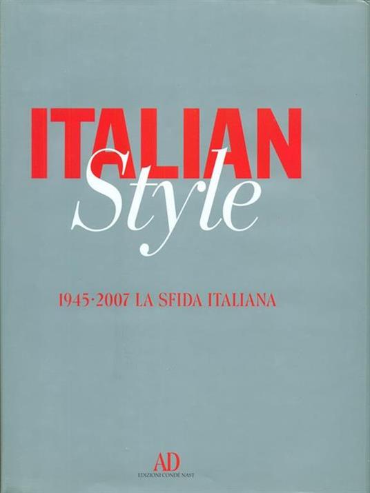 Italian style 1945-2007 La sfida italiana - Ettore Mocchetti - copertina