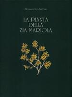La pianta della zia Mariola