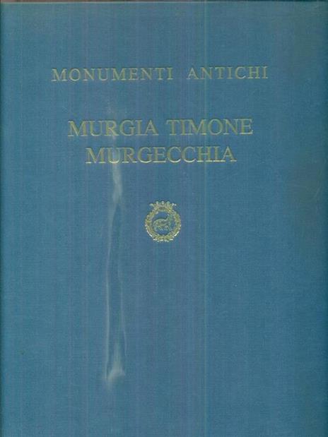 I villaggi preistorici di Murgia Timone e Murgecchia nel materano - Felice G. Lo Porto - copertina