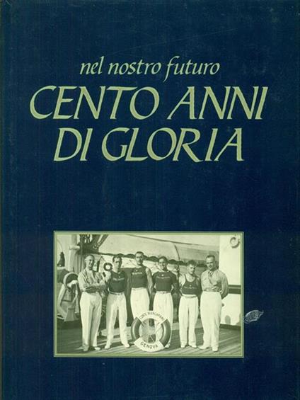 Cento anni di gloria - Alfredo Berra - copertina