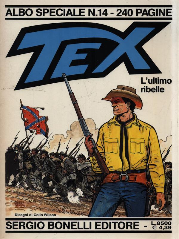 Tex. Albo speciale N. 14 - L'ultimo ribelle