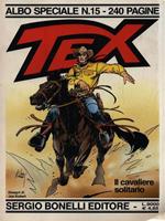 Tex. Albo Speciale N. 15. Il cavaliere solitario