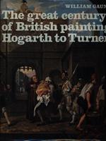 The great century of British painting: Hogarth to Turner