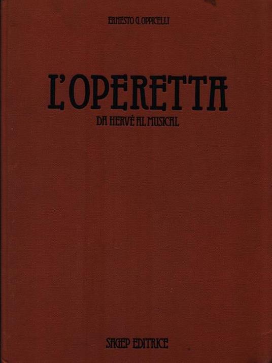 L' operetta da Hervé al musical - Ernesto G. Oppicelli - copertina