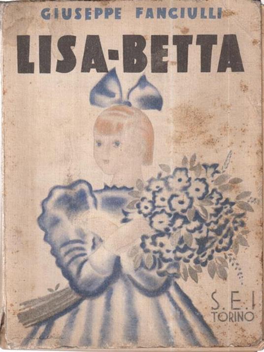 Lisa-Betta - Giuseppe Fanciulli - copertina