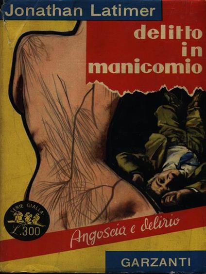 Delitto in manicomio - Jonathan Latimer - copertina