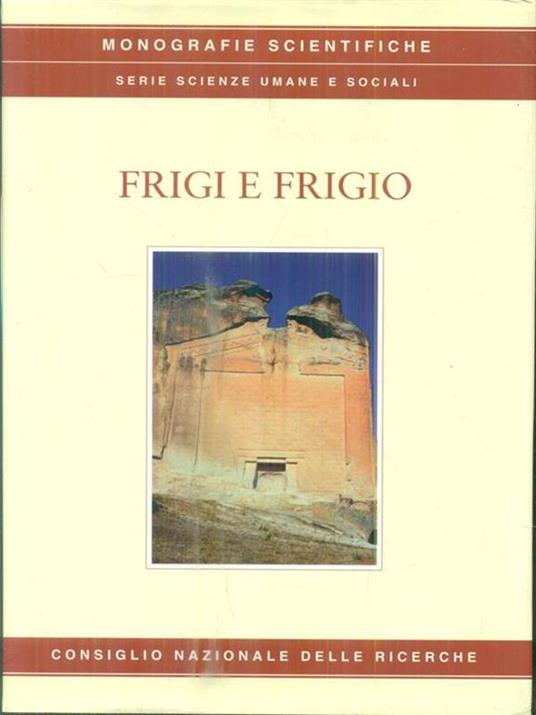 Frigi e Frigio : atti del 1. Simposio internazionale, Roma, 16-17 ottobre 1995 -   - copertina