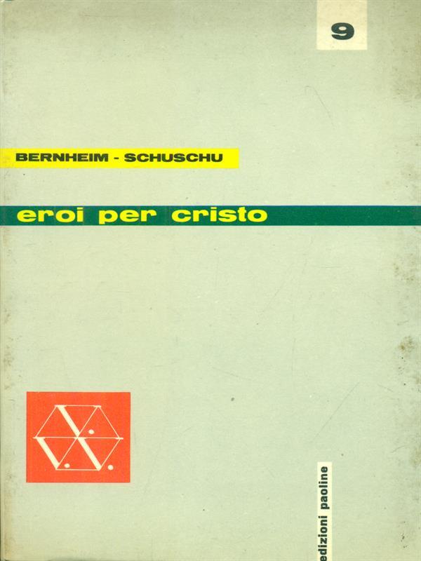 Eroi per Cristo