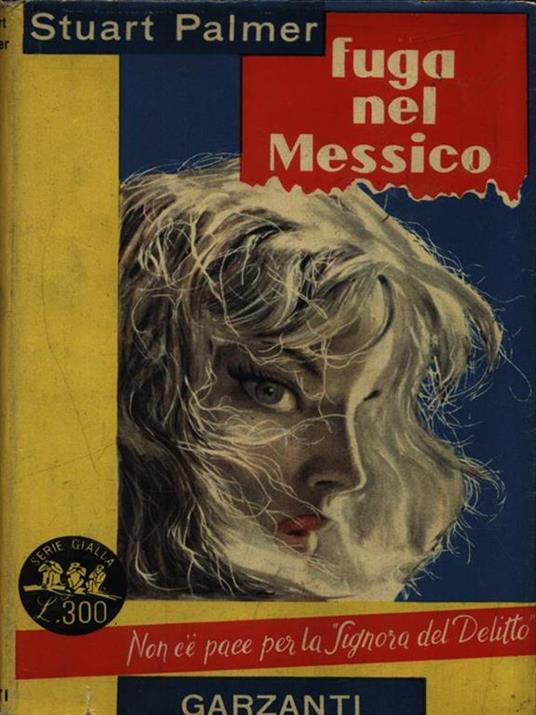 Fuga nel Messico - Stuart Palmer - copertina