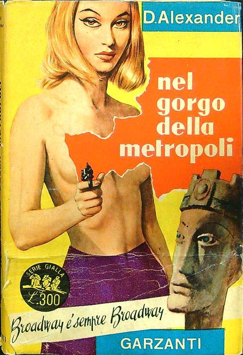 Nel gorgo della metropoli