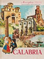 Meravigliosa Italia. Enciclopedia delle regioni - Calabria