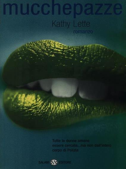 Mucche pazze - Kathy Lette - copertina