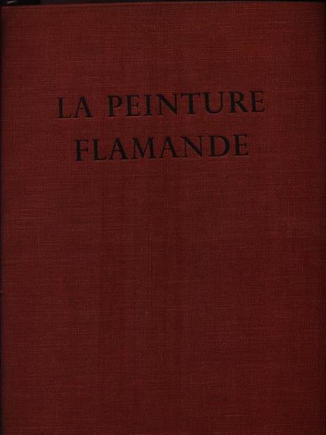 La Peinture Flamande. De Jerome Bosch a Rubens - Jacques Lassaigne - copertina