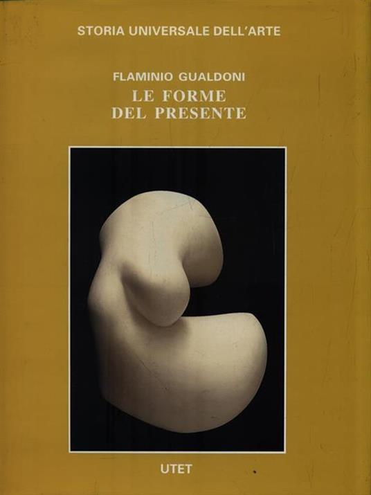 Le forme del presente - Flaminio Gualdoni - copertina