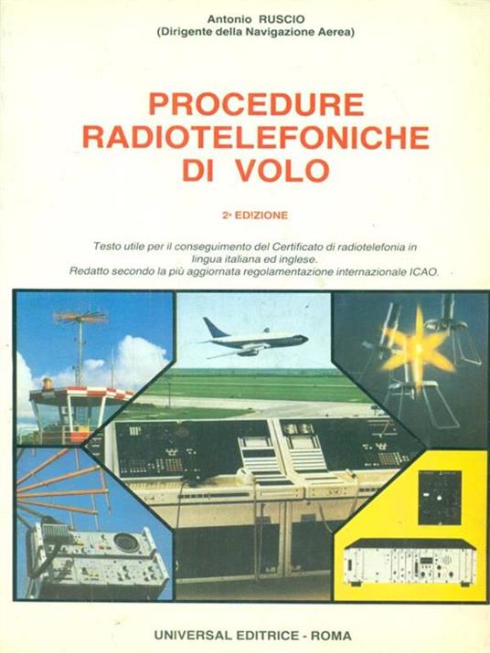 Procedure radiotelefoniche di volo - Antonio Ruscio - copertina