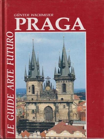 Praga - Gunter Wachmeier - copertina