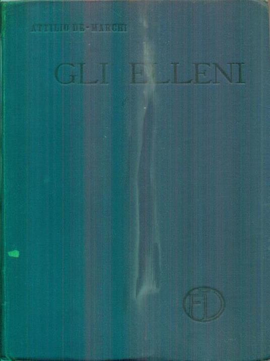 Gli elleni - Attilio De Marchi - copertina
