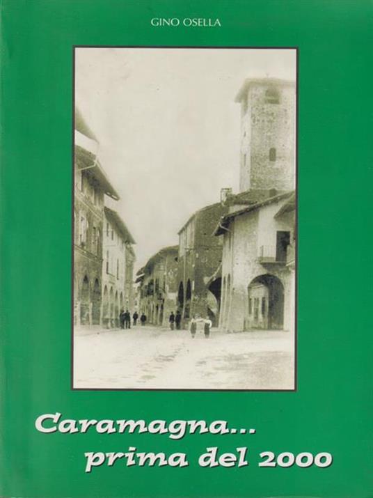 Caramagna... prima del 2000 - Gino Osella - copertina