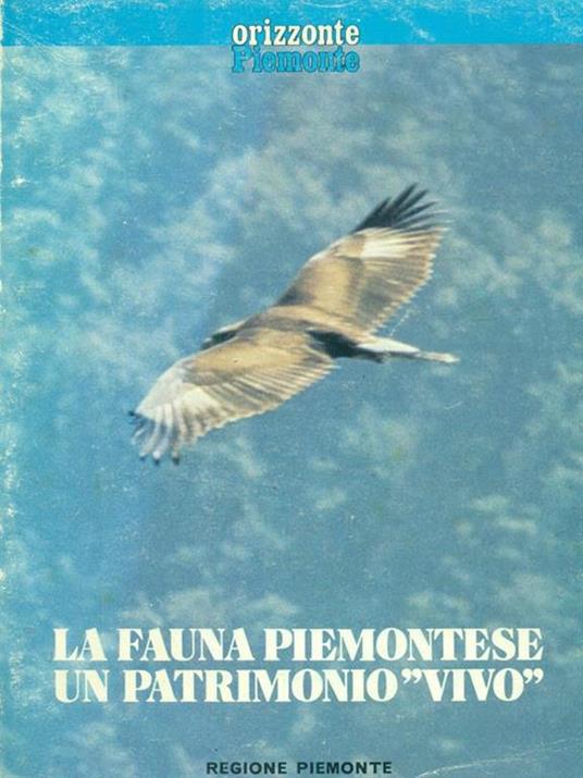 La fauna piemontese. Un patrimonio vivo - copertina