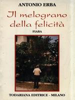 Il melograno della felicità
