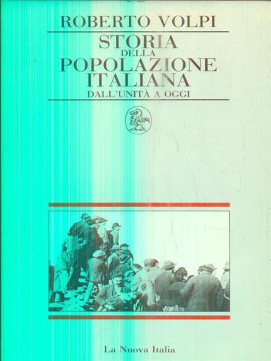 Storia della popolazione italiana dall'Unità a oggi - Roberto Volpi - copertina