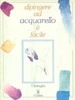 Dipingere ad acquarello è facile